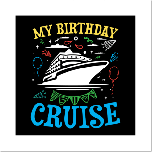 My Birthday Cruise Posters and Art